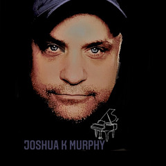 Joshua K Murphy