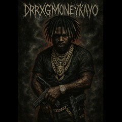 ℞   DRRUGMONEYKAYO