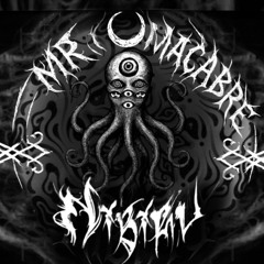 Nibiru A.k.a Mr.Macabre