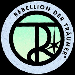 Rebellion der Träumer*