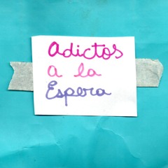 Adictos A La Espera