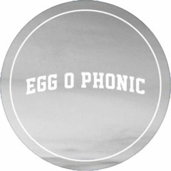 Eggophonic