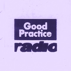 Good Practice Radio