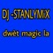 Dj STANLY MiX