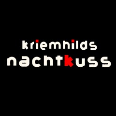 Kriemhilds Nachtkuss Musik  [ONLY VINYL]
