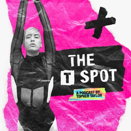 The T SPOT with Topher Taylor • Podcast’s avatar