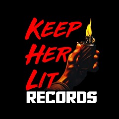 Keep Her Lit Records