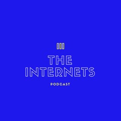 Stream The Internets Podcast music | Listen to songs, albums, playlists for  free on SoundCloud