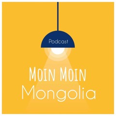 Moin Moin Mongolia