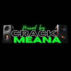 Mixed_By_Crack_MeaNa
