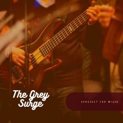 The Grey Surge