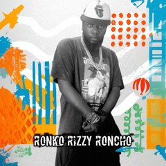 Ronko Rizzy Roncho