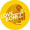 Love Bonez