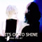 ITS OK TO SHINE.