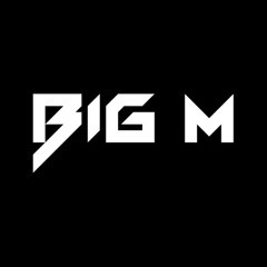 BIG M