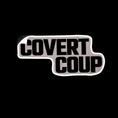 Covert Coup FM