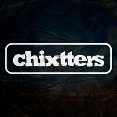 Chixtters