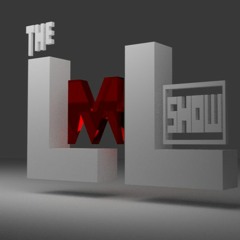 The LML Show