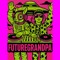 FUTUREGRANDPA
