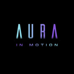 Aura In Motion