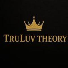 TruLuv Theory