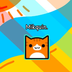 MikquinZz