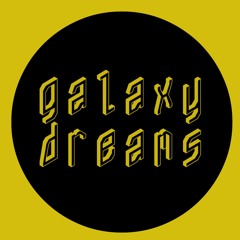 Galaxy Dreams