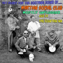 Martian Social Club Nostalgia