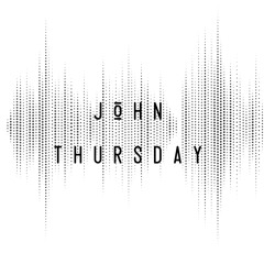 John Thursday