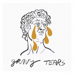 Gravy Tears