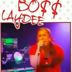 Bo$$ Laydee