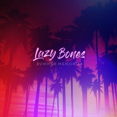Lazy Bones