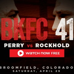BKFC 41 Perry vs Rockhold Live Free Stream