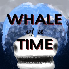 Whale of a Time