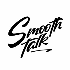 Smooth Talk