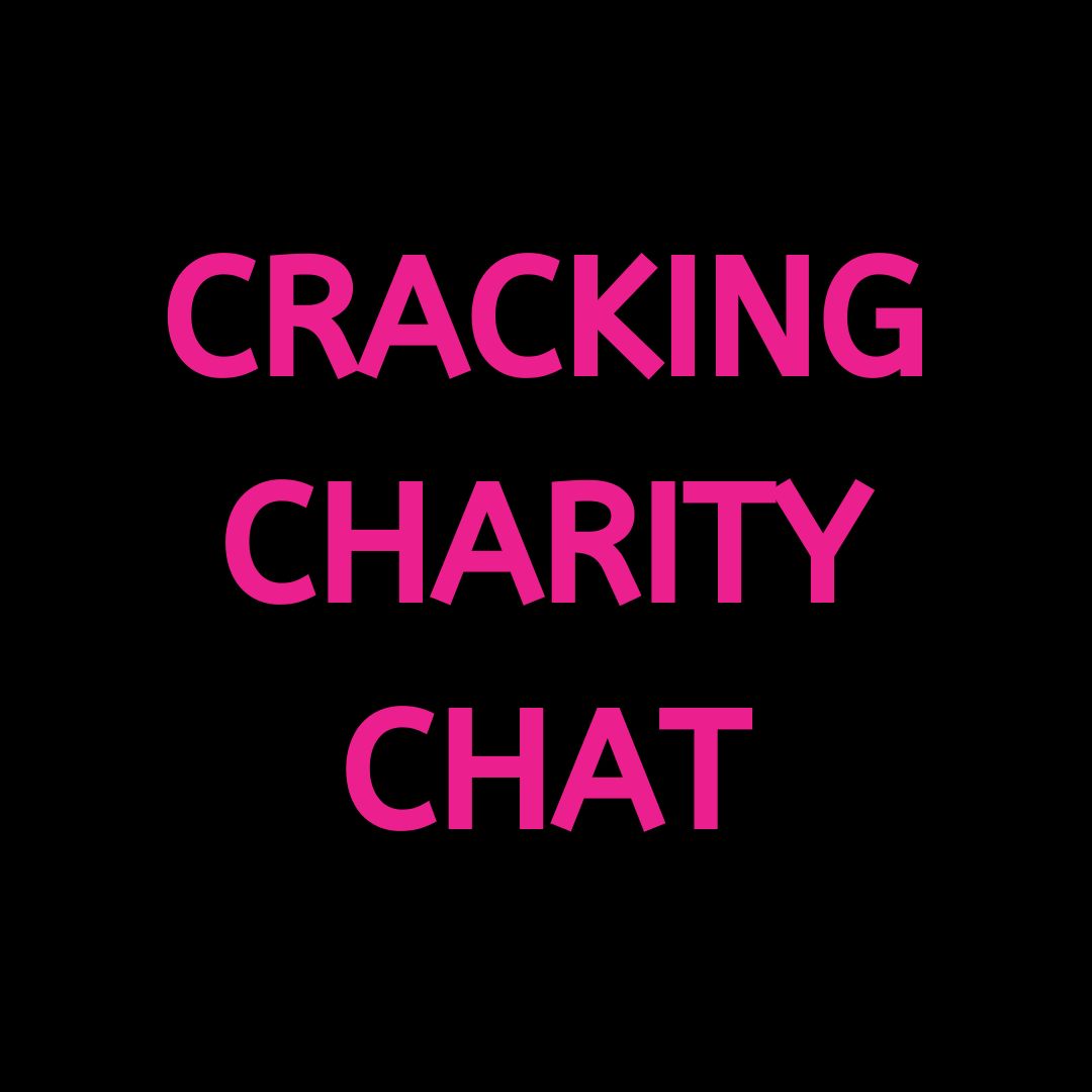 Cracking Charity Chat