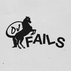 DJ Fails