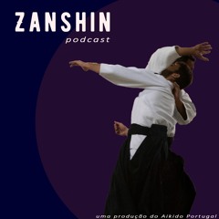 Zanshin podcast