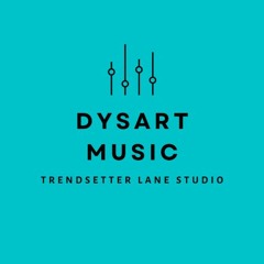 Dysart Music Productions Original Music for Media
