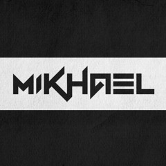 MIKHAEL