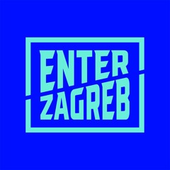Enter Zagreb