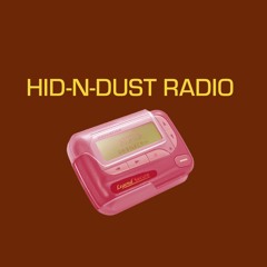 HID-N-DUST RADIO