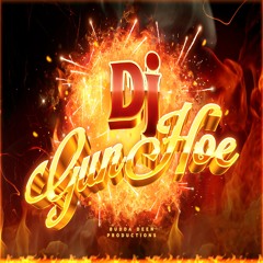 $ Dj GunHoe $