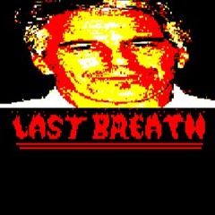 EPSTEIN: LAST BREATH