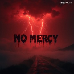 No Mercy