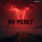No Mercy