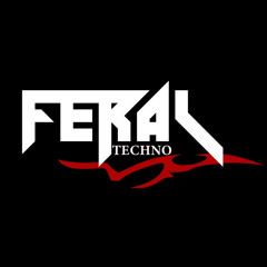 FERAL TECHNO