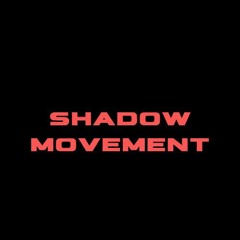 CJB PROJECT/ShadowMovement