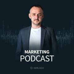 Marketing Podcast Stefan Gerlach
