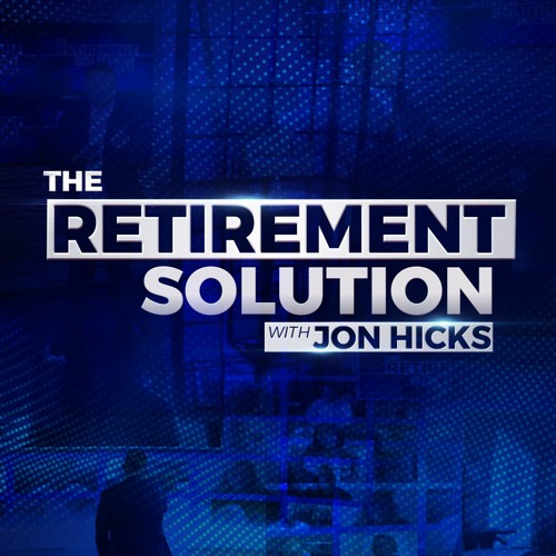 The Retirement Solution Radio with Jon Hicks’s avatar